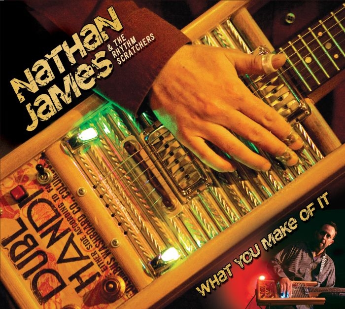 Nathan James & The Rhythm Scratchers - What You Make of It 