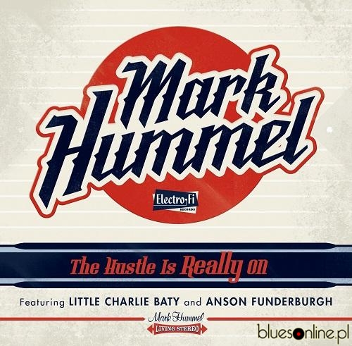 Mark Hummel - The Hustle Is Really On