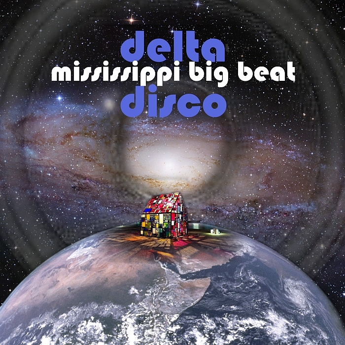Mississippi Big Beat - Delta Disco