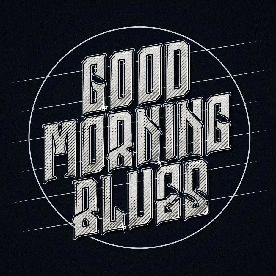 Good Morning Blues – Good Morning Blues