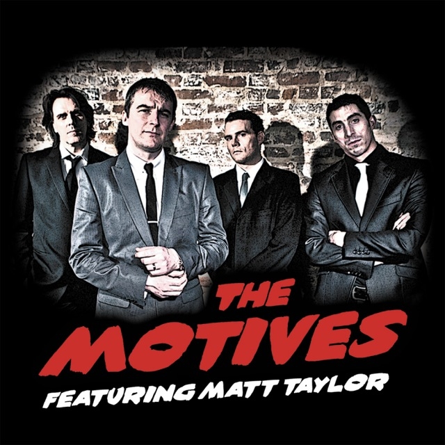 The Motives featuring Matt Taylor 