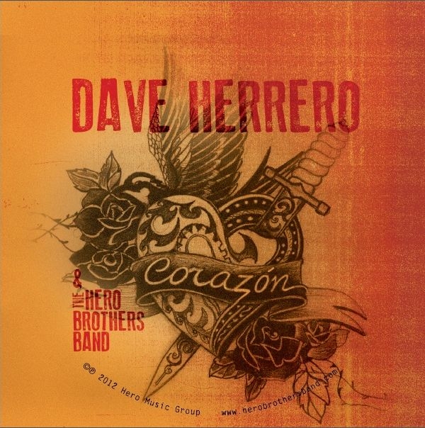 Dave Herrero & The Hero Brothers Band – Corazon