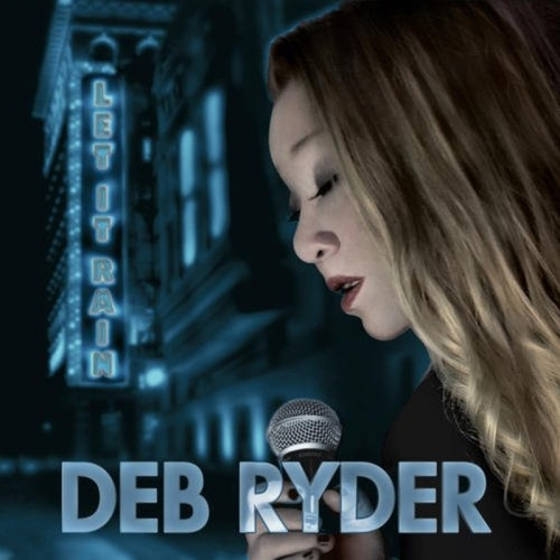 Deb Ryder – Let It Rain