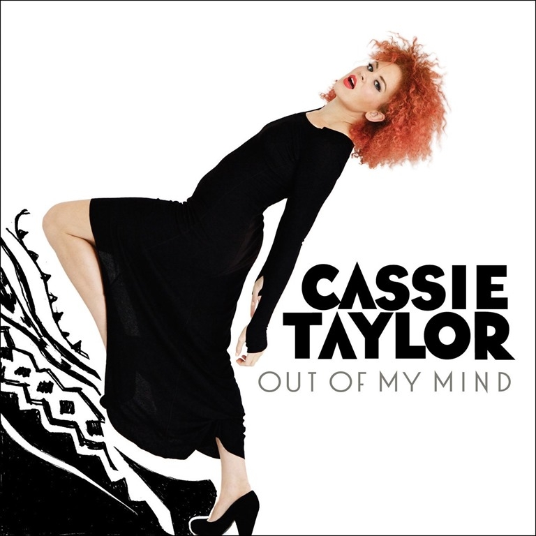Cassie Taylor – Out of My Mind
