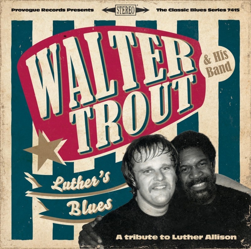 Walter Trout & His Band - Luther's Blues