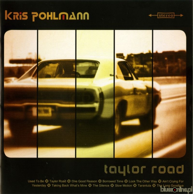 Kris Pohlmann – Taylor Road