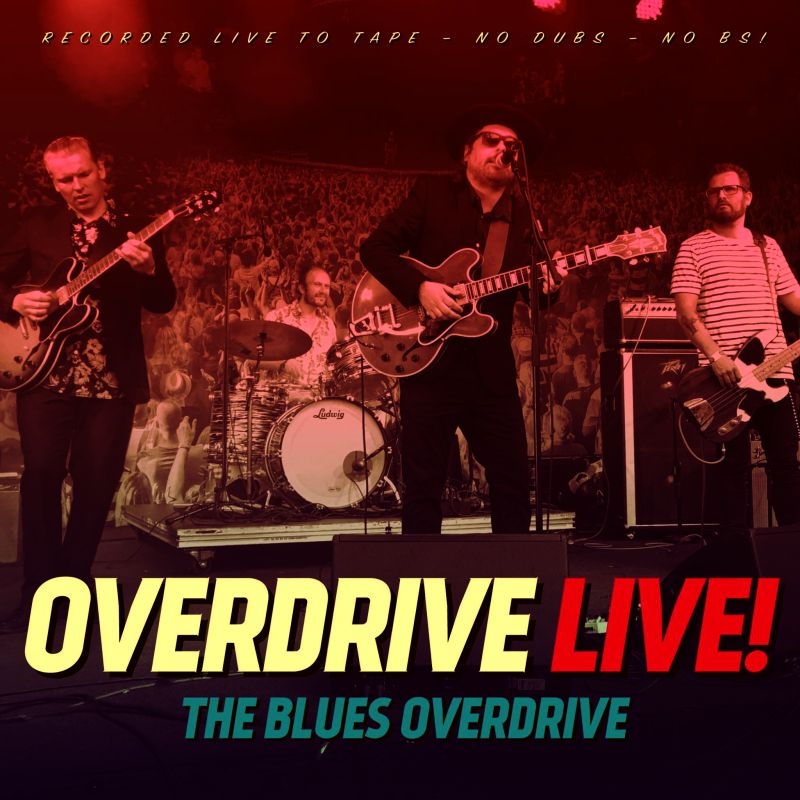 The Blues Overdrive – Overdrive Live! 