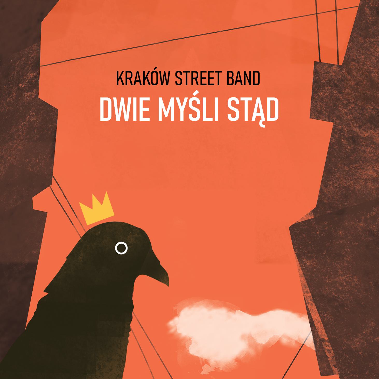 Kraków Street Band – Dwie myśli stąd