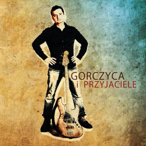 Łukasz Gorczyca – Gorczyca i przyjaciele