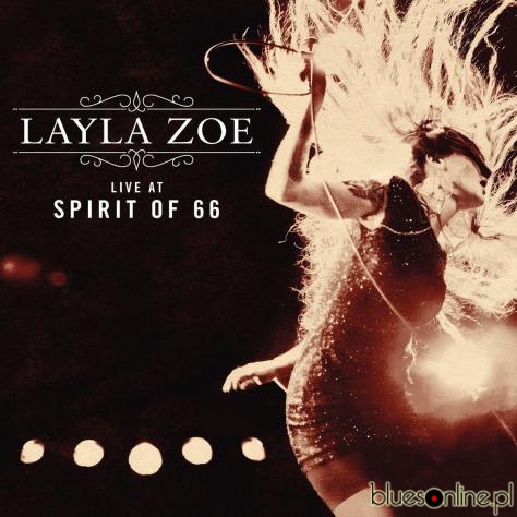 Layla Zoe – Live at Spirit of 66