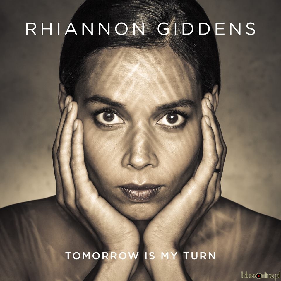 Rhiannon Giddens - Tomorrow Is My Turn