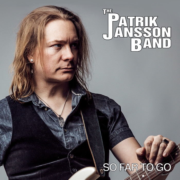 The Patrik Jansson Band – So Far To Go
