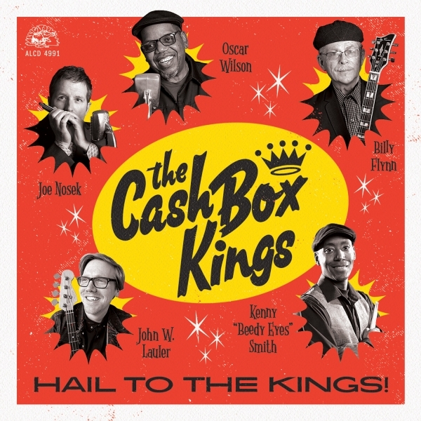 The Cash Box Kings – Hail to he Kings! 
