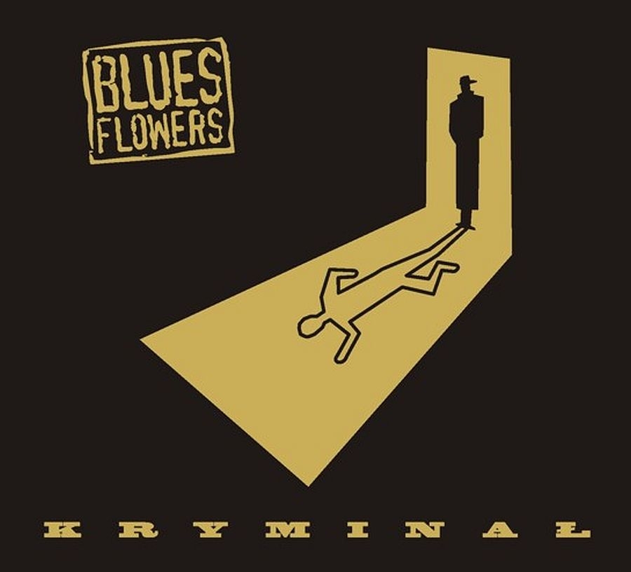 Blues Flowers - Kryminał, 2017