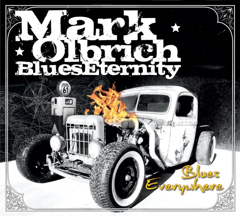 Mark Olbrich Blues Eternity – Blues Everywhere