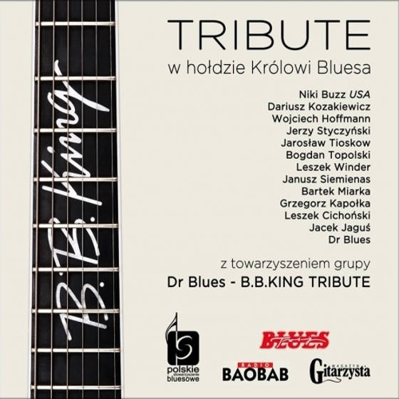 B. B. King Tribute – w hołdzie Królowi Bluesa