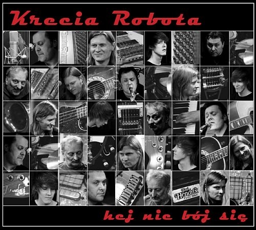 Krecia Robota – hej nie bój się (2012)