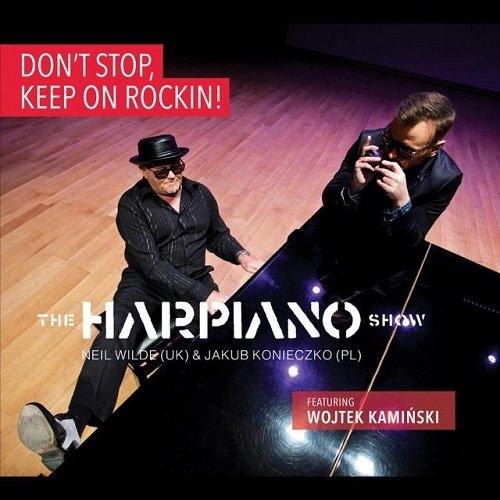 The Harpiano Show – Don’t Stop, Keep on Rockin! 