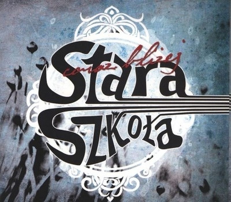 Stara Szkoła - Coraz bliżej